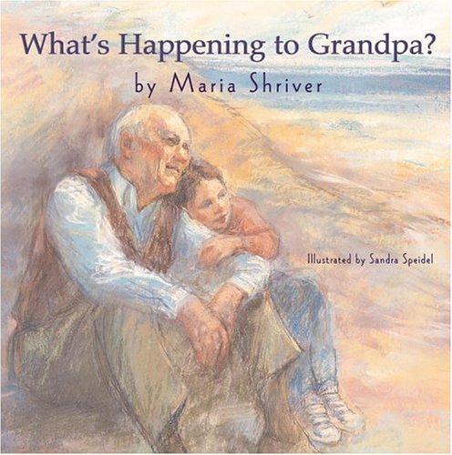 What's Happening to Grandpa? book cover