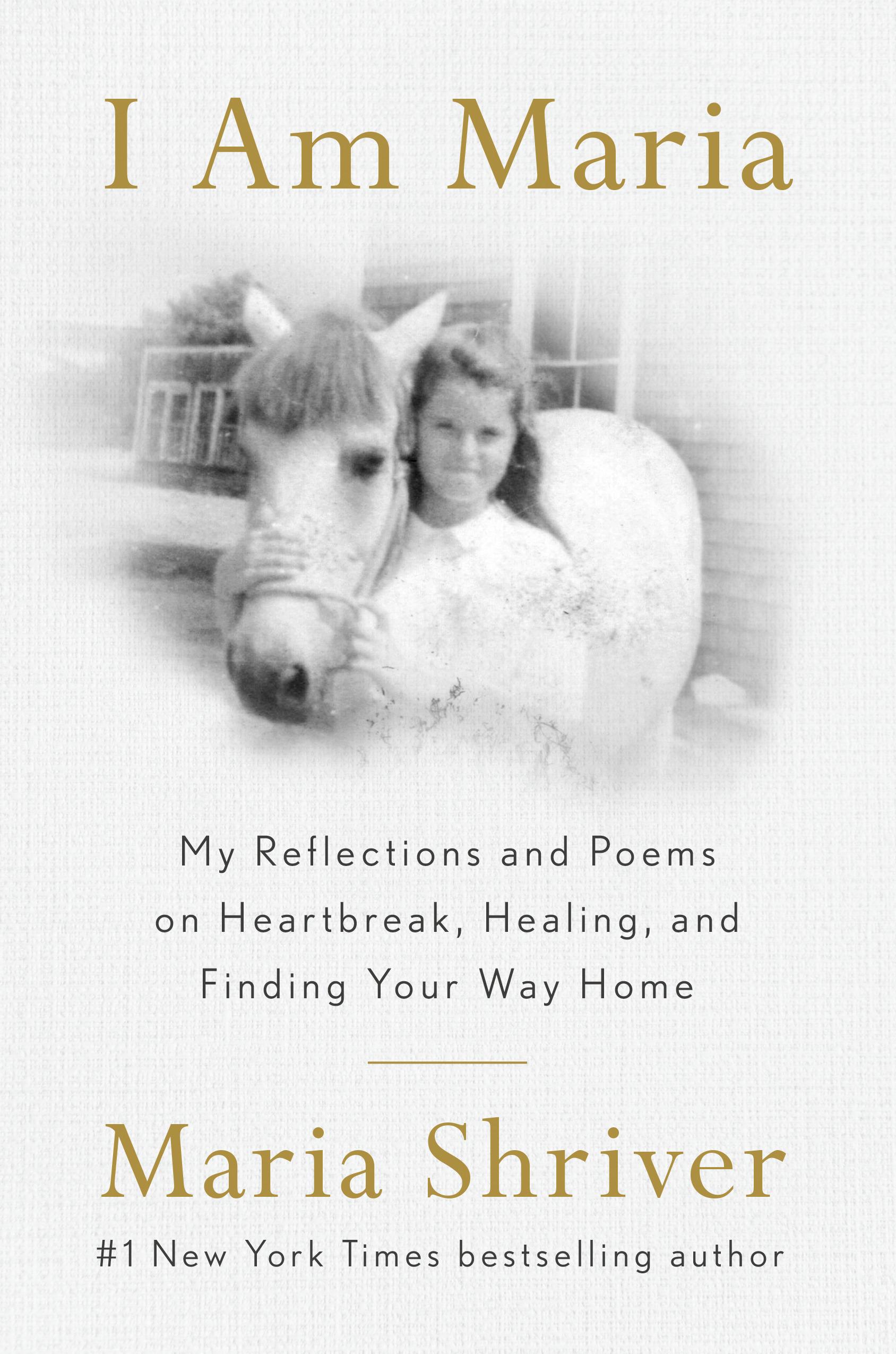 I Am Maria: My Reflections and Poems on Heartbreak, Healing, and Finding Your Way Home book cover