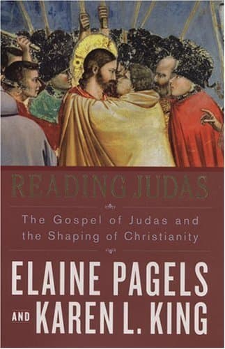 Reading Judas: The Gospel of Judas and the Shaping of Christianity book cover