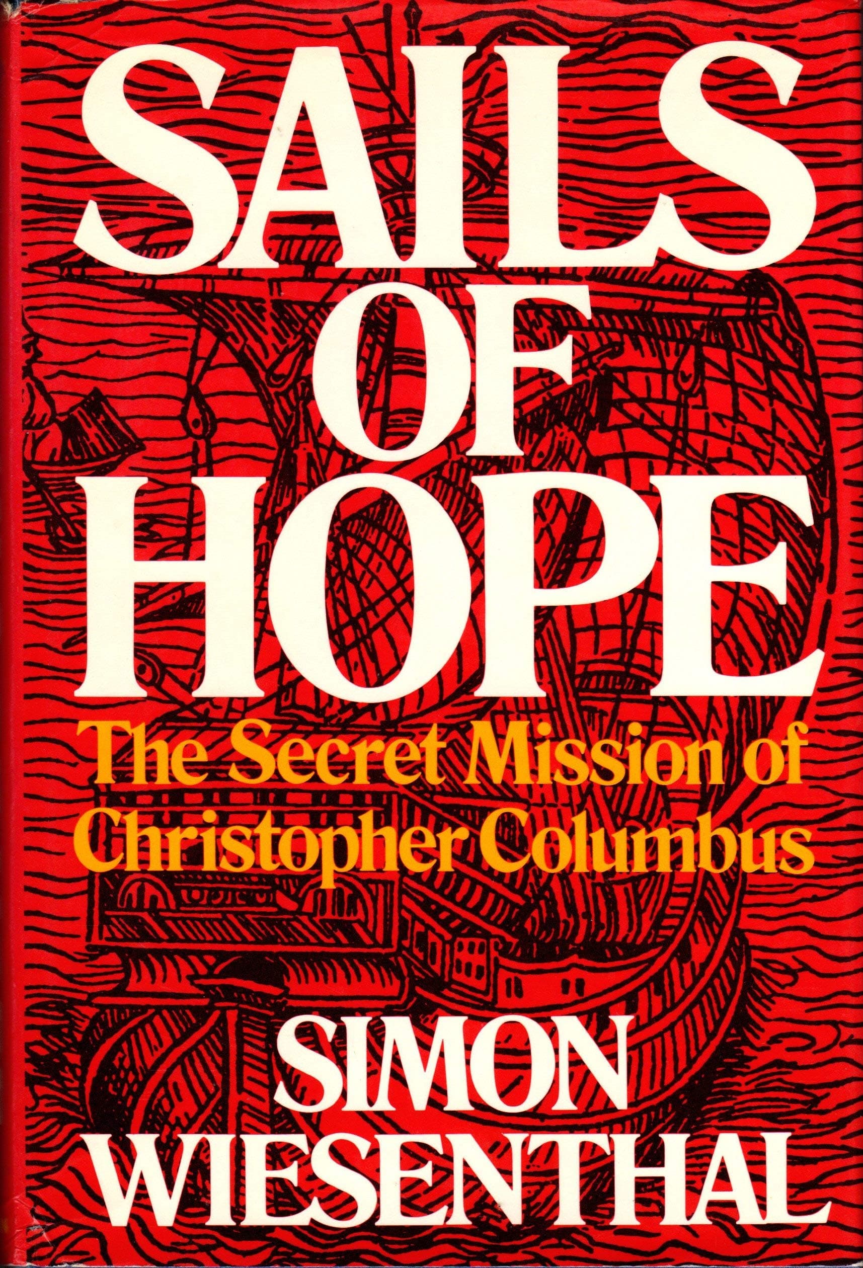 Sails of Hope: The Secret Mission of Christopher Columbus book cover
