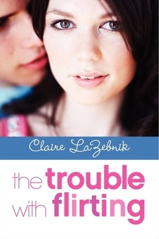 The Trouble with Flirting book cover