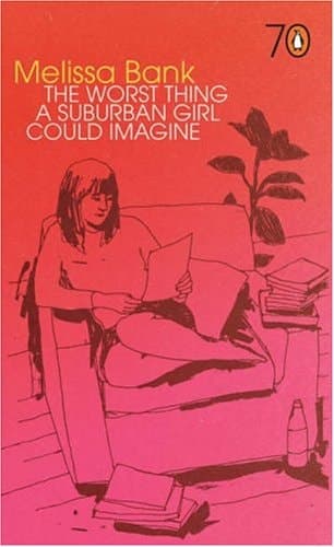 The Worst Thing A Suburban Girl Could Imagine book cover