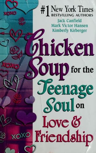 Chicken Soup for the Teenage Soul on Love & Friendship book cover