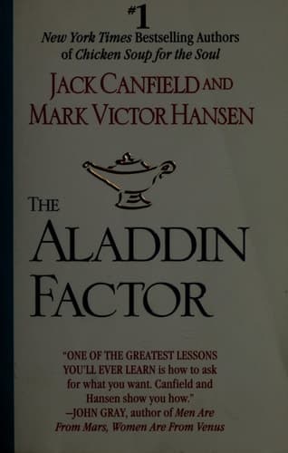 The Aladdin Factor: How to Ask for What You Want--and Get It book cover
