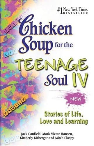 Chicken Soup for the Teenage Soul IV (Chicken Soup for the Soul) book cover