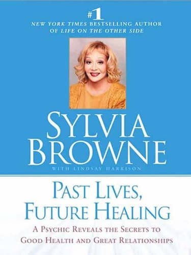 Past Lives, Future Healing book cover