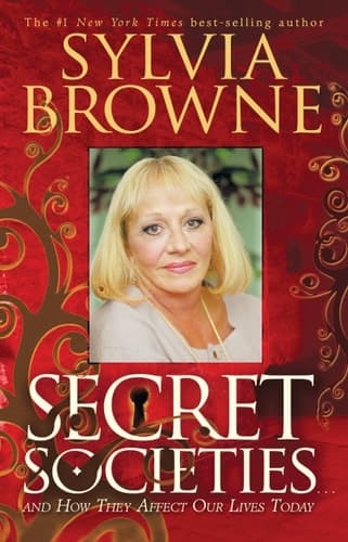 Secret Societies...and How They Affect Our Lives Today book cover