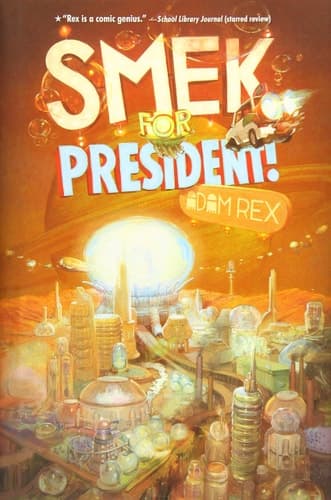 Smek for President! (The Smek Smeries, 2) book cover