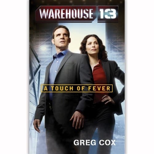 Warehouse 13: A Touch of Fever book cover