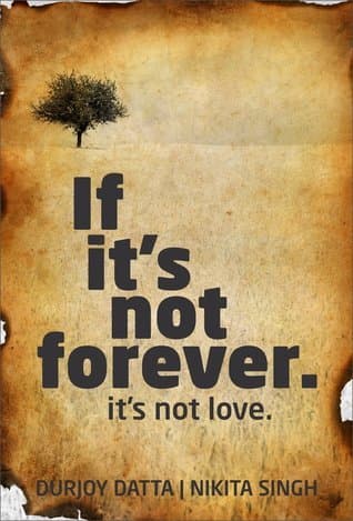If It's Not Forever. It's Not Love. book cover