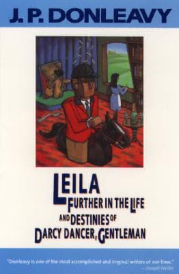 Leila: Further in the Life and Destinies of Darcy Dancer, Gentleman book cover