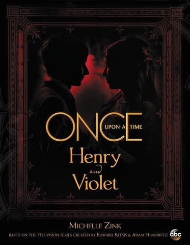 Once Upon a Time Henry and Violet (ABC) book cover