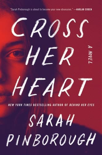 Cross Her Heart: A Novel book cover