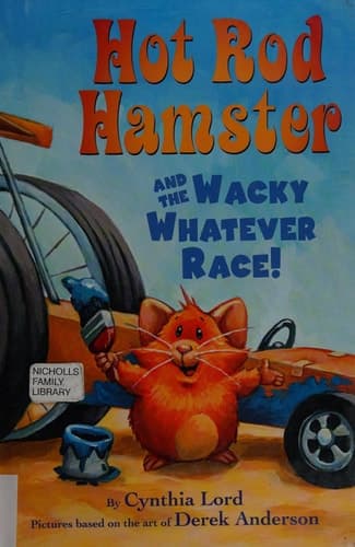 Hot Rod Hamster and the Wacky Whatever Race! book cover