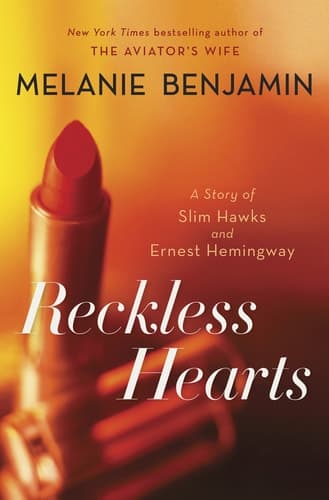 Reckless Hearts: A Story of Slim Hawks and Ernest Hemingway book cover