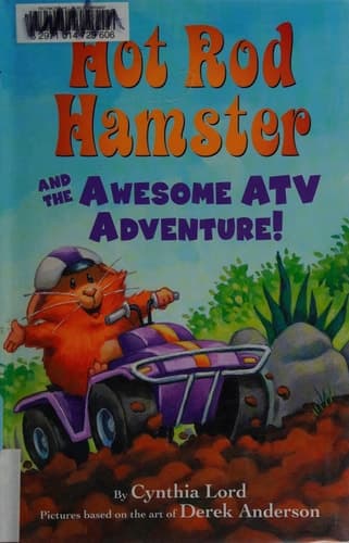 Hot Rod Hamster and the Awesome ATV Adventure! book cover