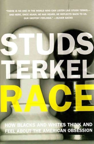 Race: How Blacks And Whites Think And Feel About The American Obsession book cover