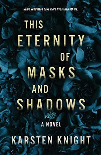 This Eternity of Masks and Shadows book cover