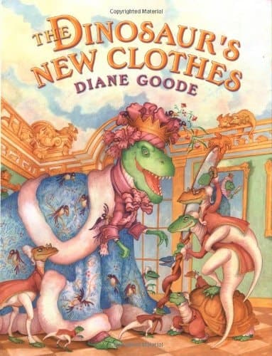 The Dinosaur's New Clothes: A Retelling of the Hans Christian Andersen Tale book cover