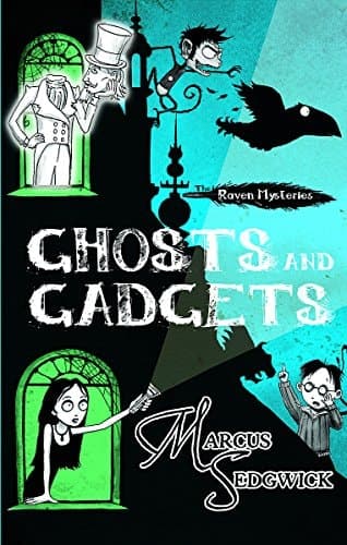 Ghosts and Gadgets (Raven Mysteries) book cover