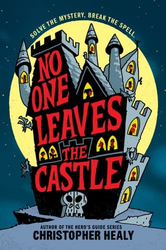 No One Leaves the Castle book cover