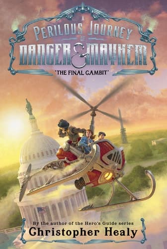 A Perilous Journey of Danger and Mayhem #3: The Final Gambit book cover