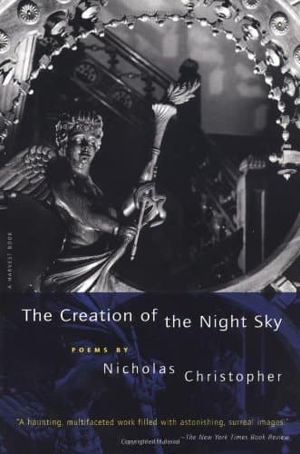 The Creation of the Night Sky: Poems book cover