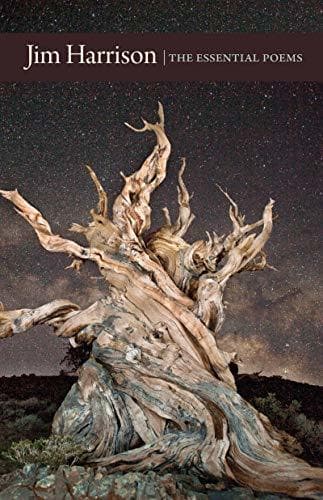 Jim Harrison: The Essential Poems book cover