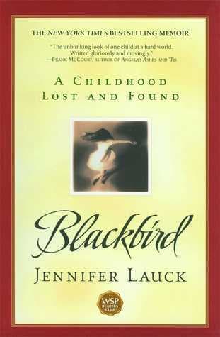 Blackbird: A Childhood Lost and Found book cover