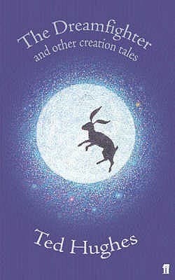 The Dreamfighter: And Other Creation Tales book cover