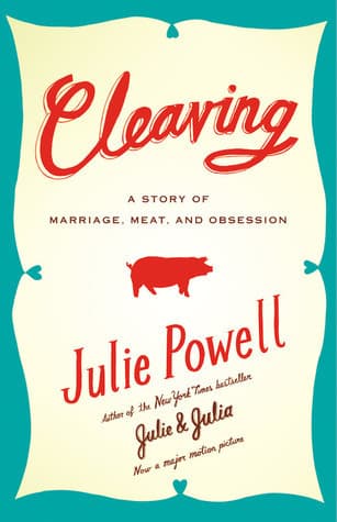 Cleaving: A Story of Marriage, Meat, and Obsession book cover