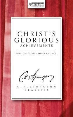 Christ's Glorious Achievements book cover