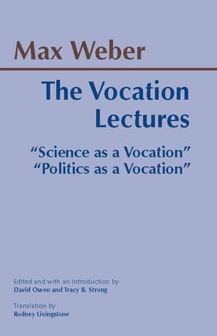 The Vocation Lectures: Science as a Vocation/Politics as a Vocation book cover
