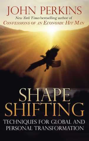 Shapeshifting: Shamanic Techniques for Global and Personal Transformation book cover