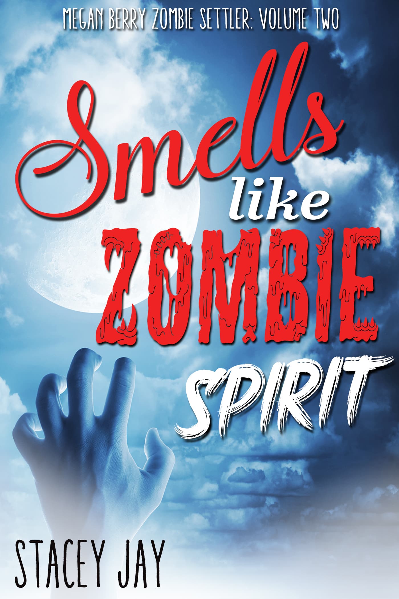 Smells Like Zombie Spirit book cover