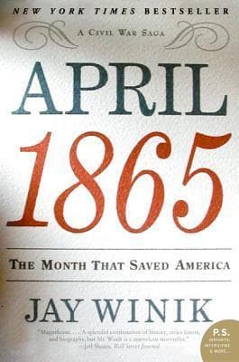 April 1865: The Month That Saved America book cover
