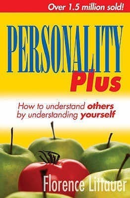 Personality Plus: How to Understand Others by Understanding Yourself book cover