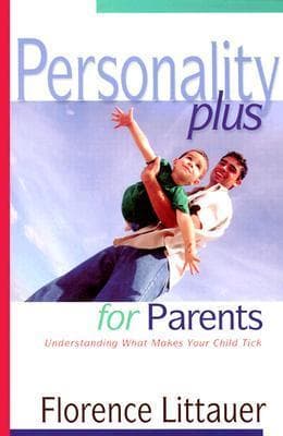 Personality Plus for Parents: Understanding What Makes Your Child Tick book cover