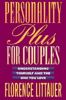 Personality Plus for Couples: Understanding Yourself and the One You Love book cover