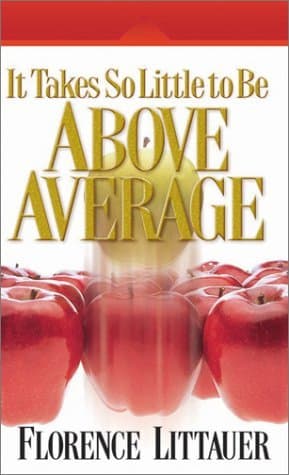 It Takes So Little to Be Above Average book cover
