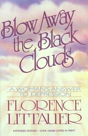 Blow Away the Black Clouds: A Woman's Answer to Depression book cover