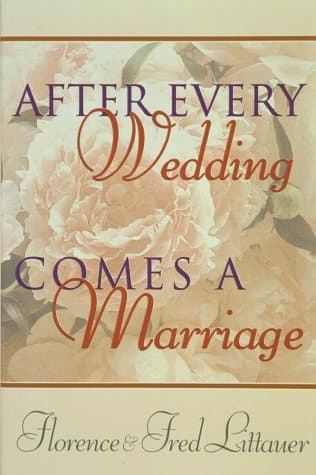 After Every Wedding Comes a Marriage book cover