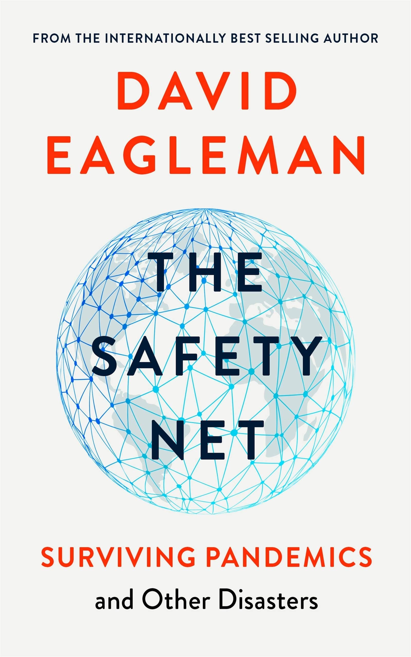The Safety Net: Surviving Pandemics and Other Disasters book cover
