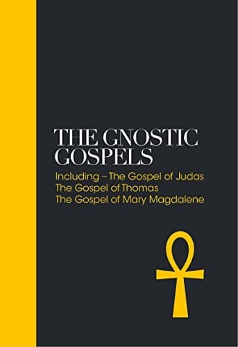 The Gnostic Gospels: Including the Gospel of Thomas, the Gospel of Mary Magdalene book cover