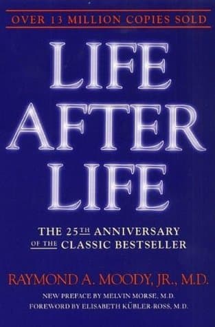 Life After Life: The Investigation of a Phenomenon - Survival of Bodily Death book cover