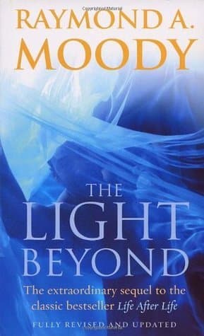 The Light Beyond: The extraordinary sequel to the classic Life After Life book cover