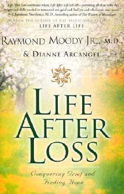 Life After Loss: Conquering Grief and Finding Hope book cover
