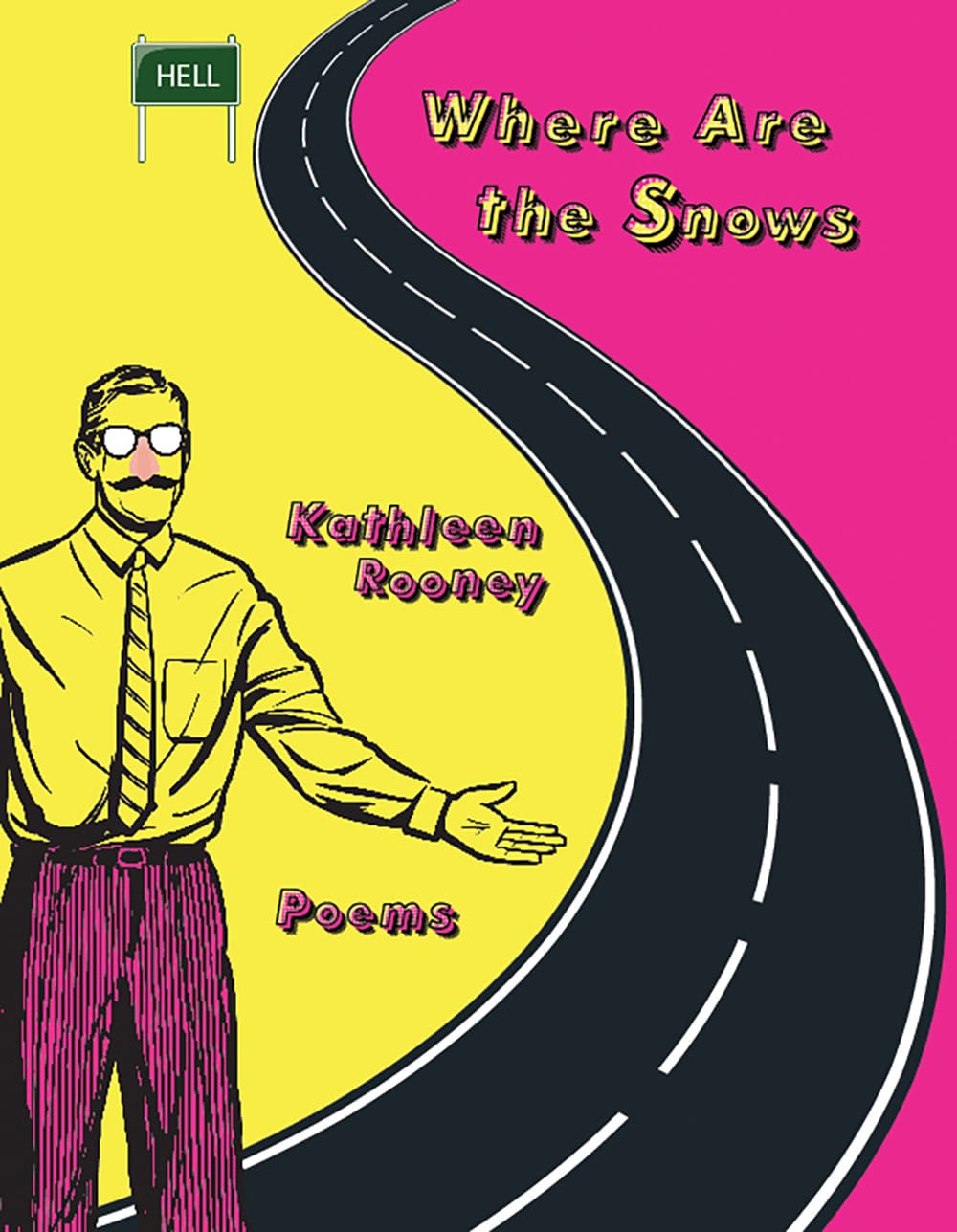 Where Are the Snows: Poems book cover