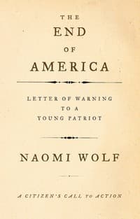 The End of America: Letter of Warning to a Young Patriot book cover