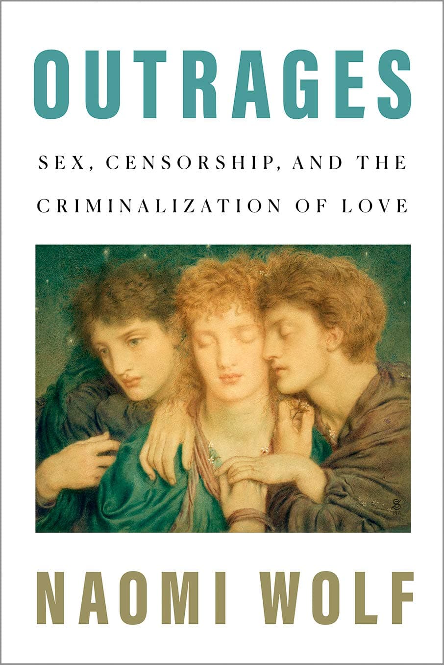 Outrages: Sex, Censorship, and the Criminalization of Love book cover